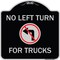 Signmission No Left Turn for Trucks W/ Graphic Heavy-Gauge Aluminum Architectural Sign, 18" x 18", BS-1818-23843 A-DES-BS-1818-23843 - alternate 1